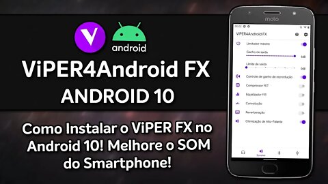 Como Instalar o ViPER4Android FX no ANDROID 10! | SEM BOOTLOOP | MELHOR MOD DE ÁUDIO!