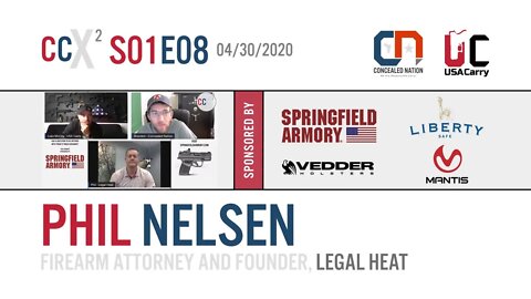 CCX2 S01E08: Phil Nelsen, Firearm Law Expert, Returns To Answer Your Questions