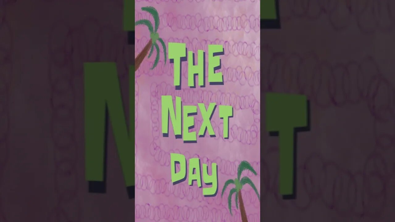 The Next Day Spongebob Time Card #Shorts 🍍