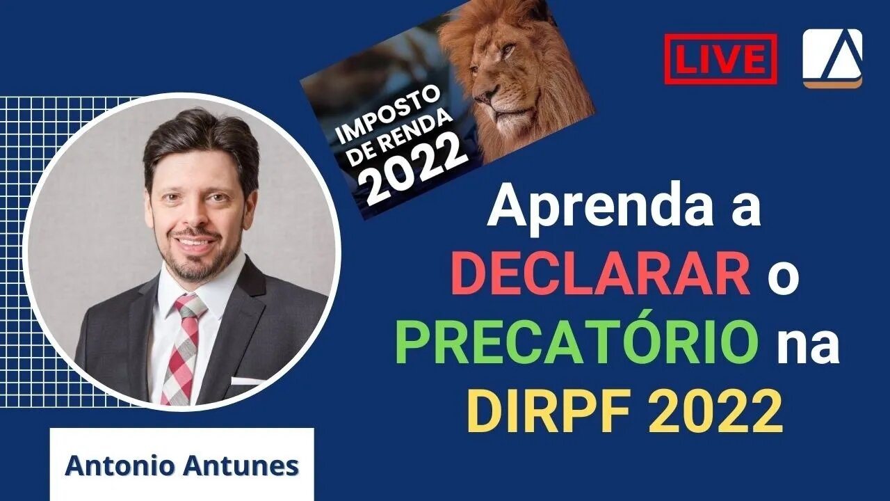 Aprenda a Declarar o PRECATÓRIO recebido na DIRPF 2022