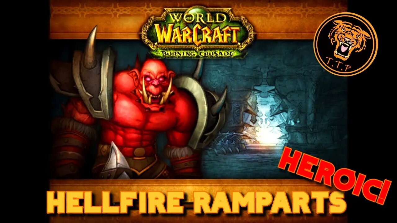 World of Warcraft Gold Run - Hellfire Rampoarts HC