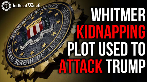 Jury Scorches Corrupt FBI in Whitmer “Kidnapping” Trial!