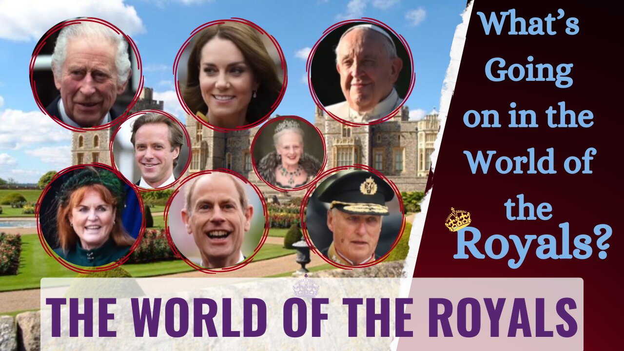 What’s going on in the World of the Royals?