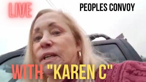 Live with KAREN C peoples convoy IN Georgia