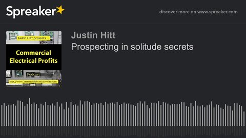 Prospecting in solitude secrets