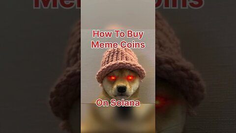 How To Buy Meme Coins On Solana #solana #memecoins #bonk #dogwifhat #popcat