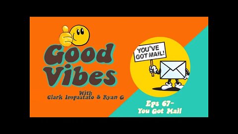 Eps. 67-You Got Mail
