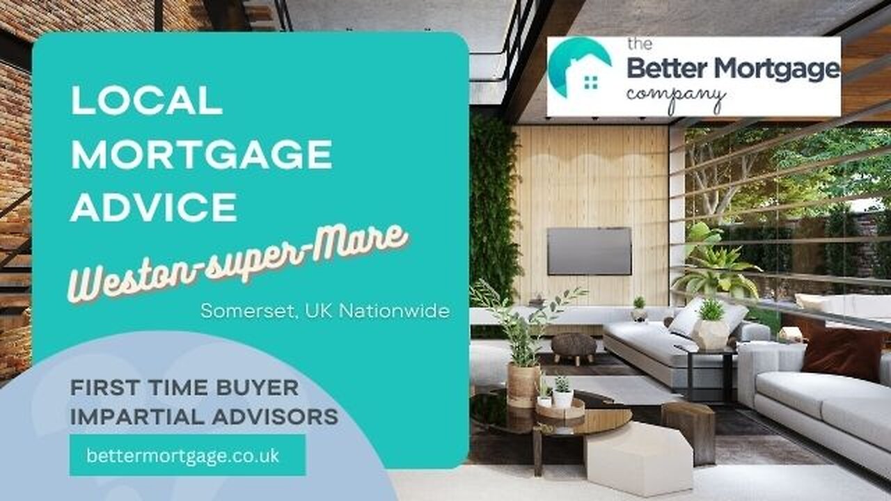 Weston super Mare Mortgage Broker Worle BOMAD Remortgage Fee Free Advice UK M5 Bristol Somerset