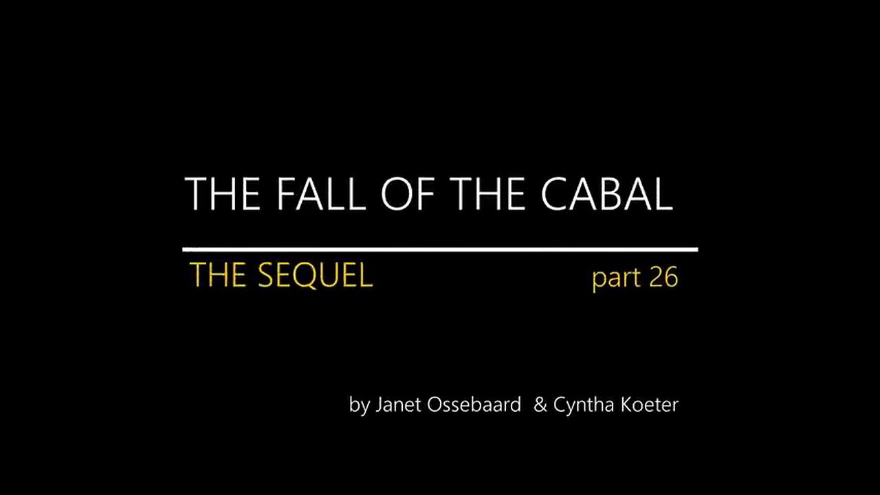 THE SEQUEL TO THE FALL OF THE CABAL - PART 26 WRAPPING UP GENOCIDE