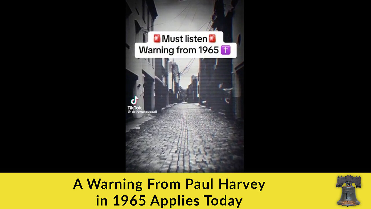 A Warning From Paul Harvey in 1965 Applies Today