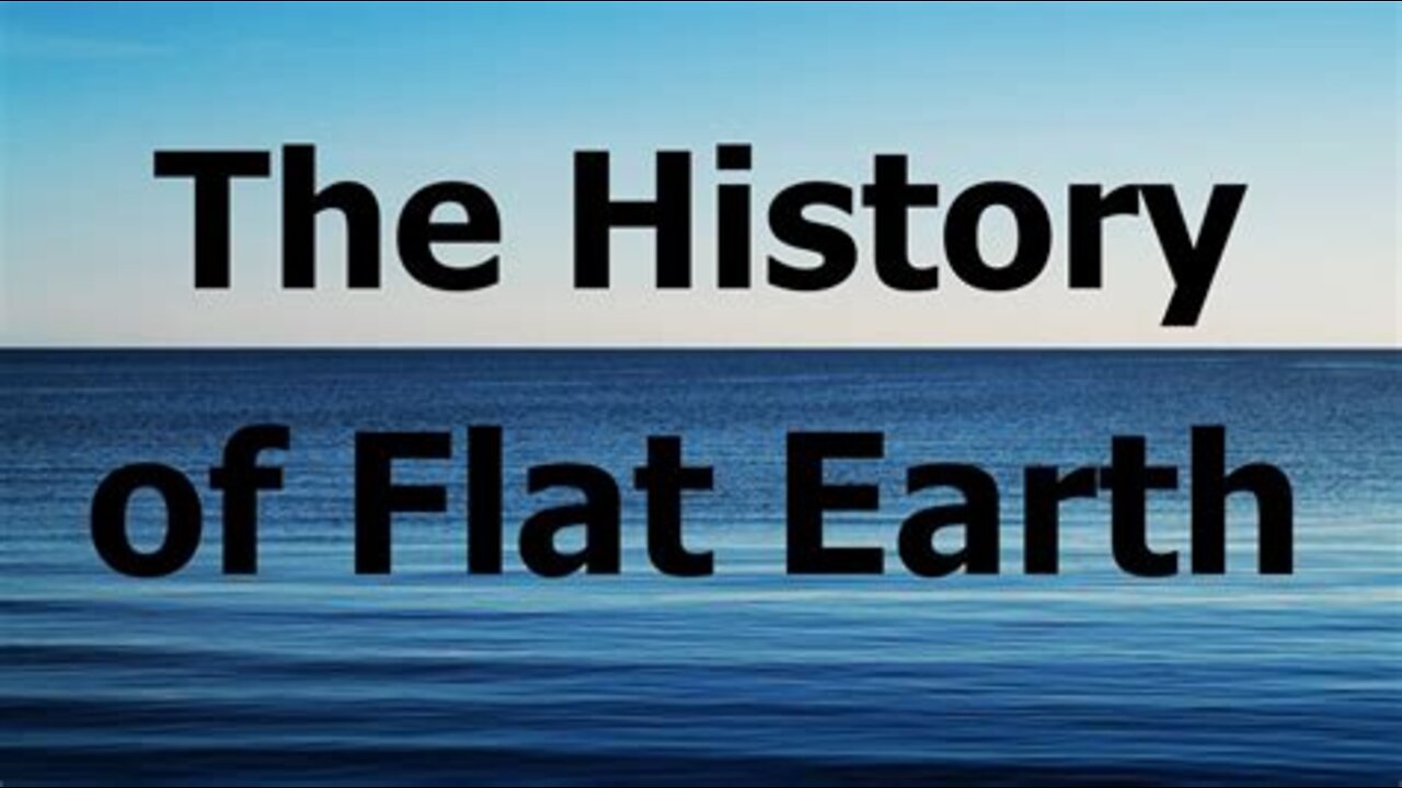 The Stolen History of Our Flat Earth