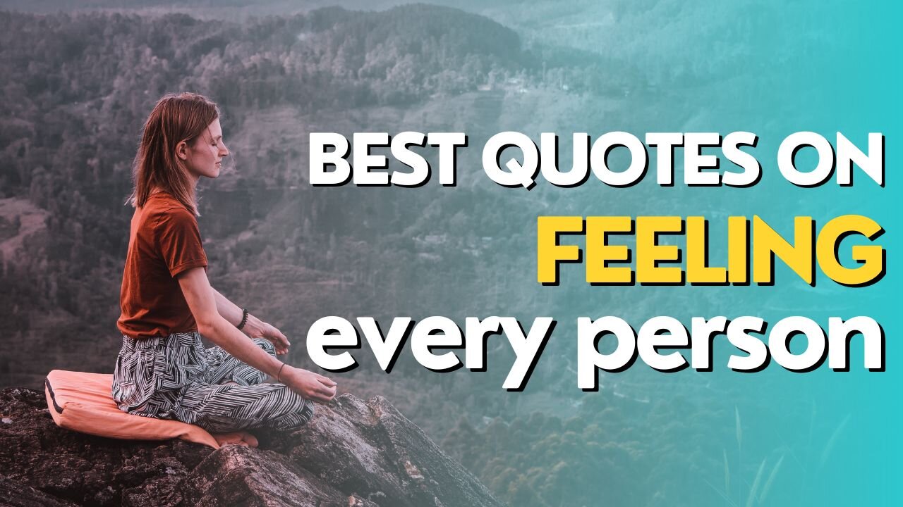 Best Quotes on Persons Feelings