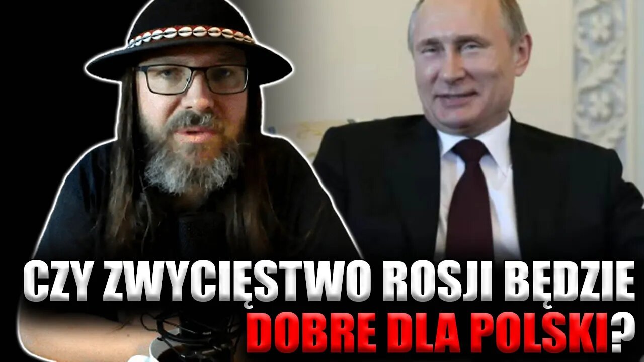 Sebastian Pitoń: Czy ZWYCIĘSTWO ROSJI będzie dobre dla Polski? \\ Polska.LIVE