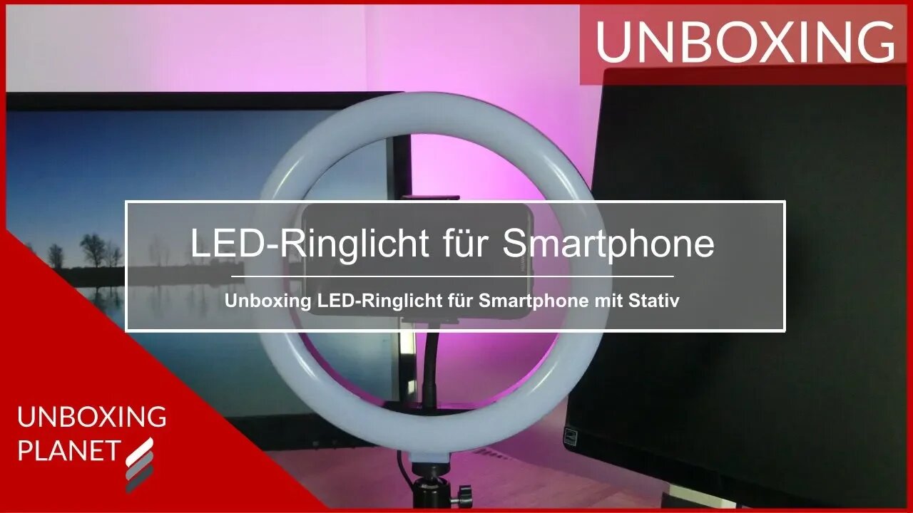 LED-Ringlicht für Smartphone - Unboxing Planet