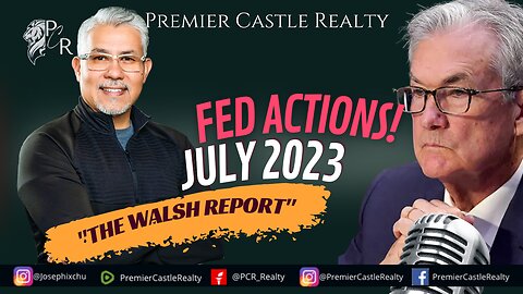 Premier Castle Realty - The Walsh Report 7/31/23