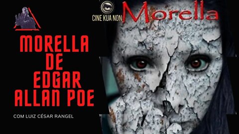 EDGAR ALLAN POE E MORELLA