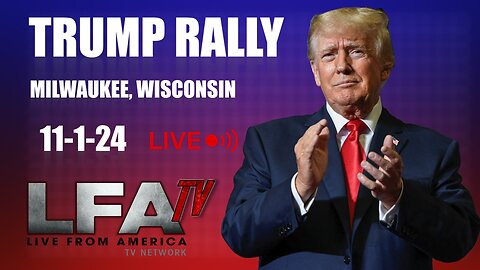 TRUMP RALLY LIVE IN MILWAUKEE, WISCONSIN 6PM EST