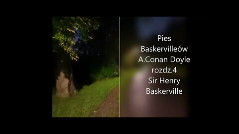 Pies Baskervilleów - A.Conan Doyle rozdz.4 Sir Henry Baskervilleów