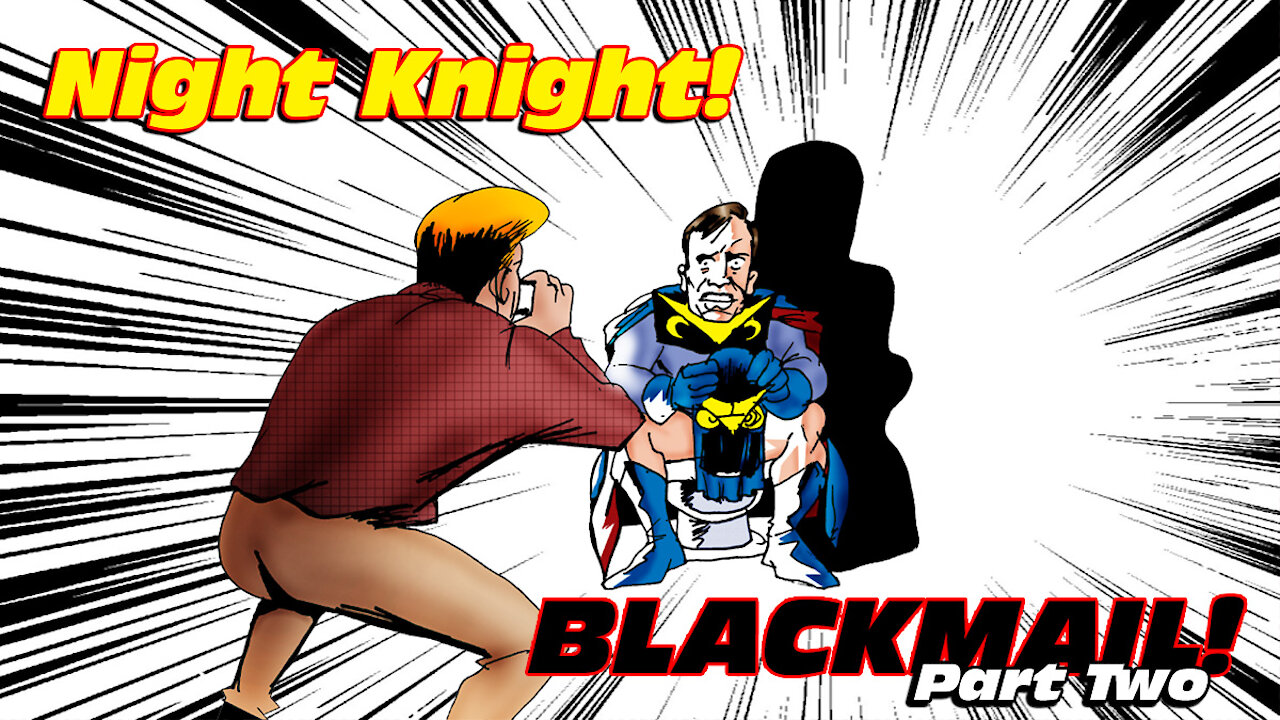 Night Knight Blackmail Part Two