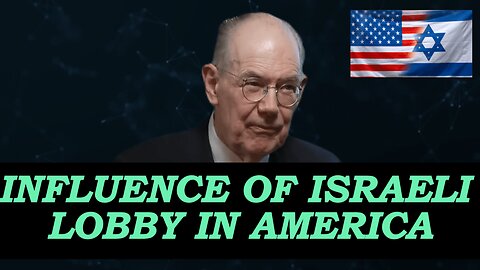 Watch How ISRAEL Controls Election Of AMERICA - John Mearsheimer