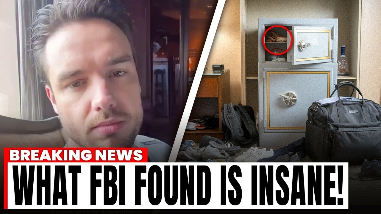 15 MINS AGO: What The FBI Found Inside Liam Payne's Hotel Room Changes Everything