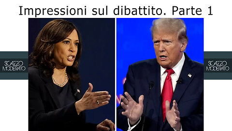 Impressioni sul dibattito Parte 1