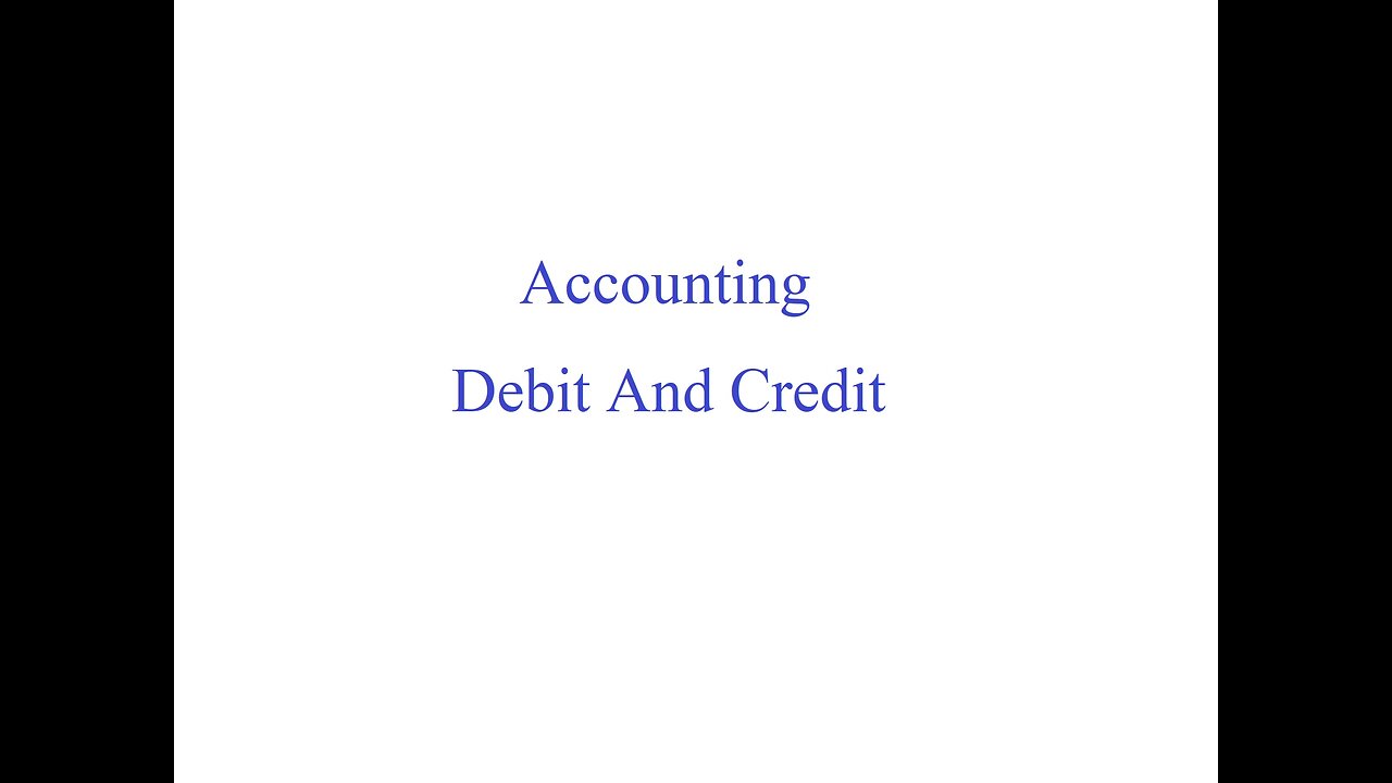 Accounting Debit And Credit