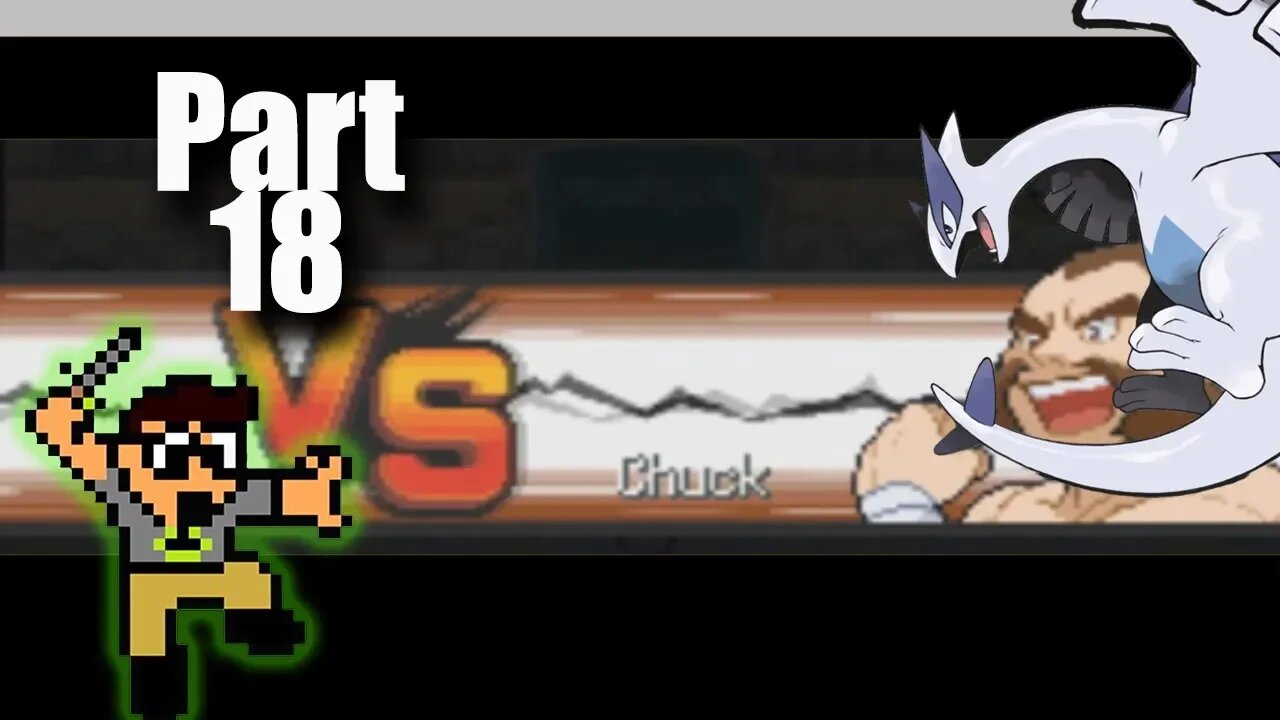 VS Chuck - Part 18 - Pokemon Soul Silver