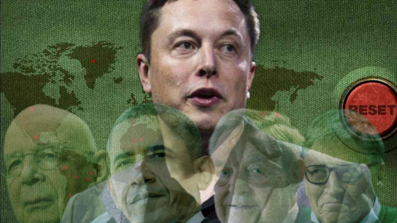 4 Reasons Elon Musk Must Prove He's Not Part of the Transhumanist Globalist Elites