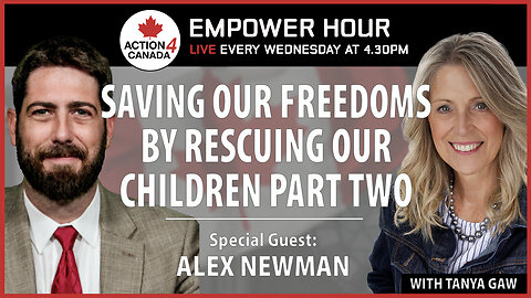 Saving Our Freedoms By Rescuing Our Children Part Two With Tanya Gaw & Alex Newman, Oct. 30, 2024