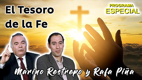 El Tesoro de la Fe - Marino Restrepo y Rafael Piña