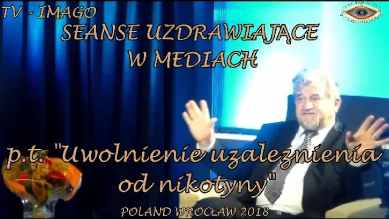 UZALEŻNIENIE OD NIKOTYNY- PAPIEROSÓW ORAZ WYZBYCIE SIĘ STRESU I NADMIERNYCH EMOCJI 2018 ©TV-IMAGO