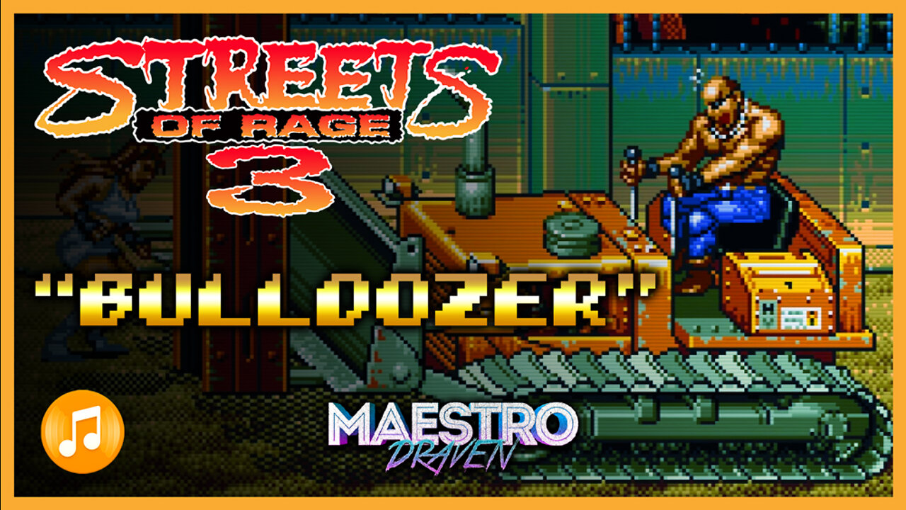 "Bulldozer" • Stage 3-2 (Expanded & Enhanced) - STREETS OF RAGE 3