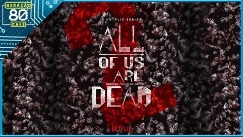 ALL OF US ARE DEAD / 2ª TEMPORADA - Teaser de Anúncio (Legendado)