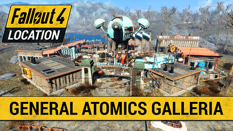 Guide To The General Atomics Galleria in Fallout 4