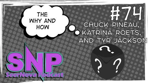 The Why and How-SeerNova Podcast-Episode 74