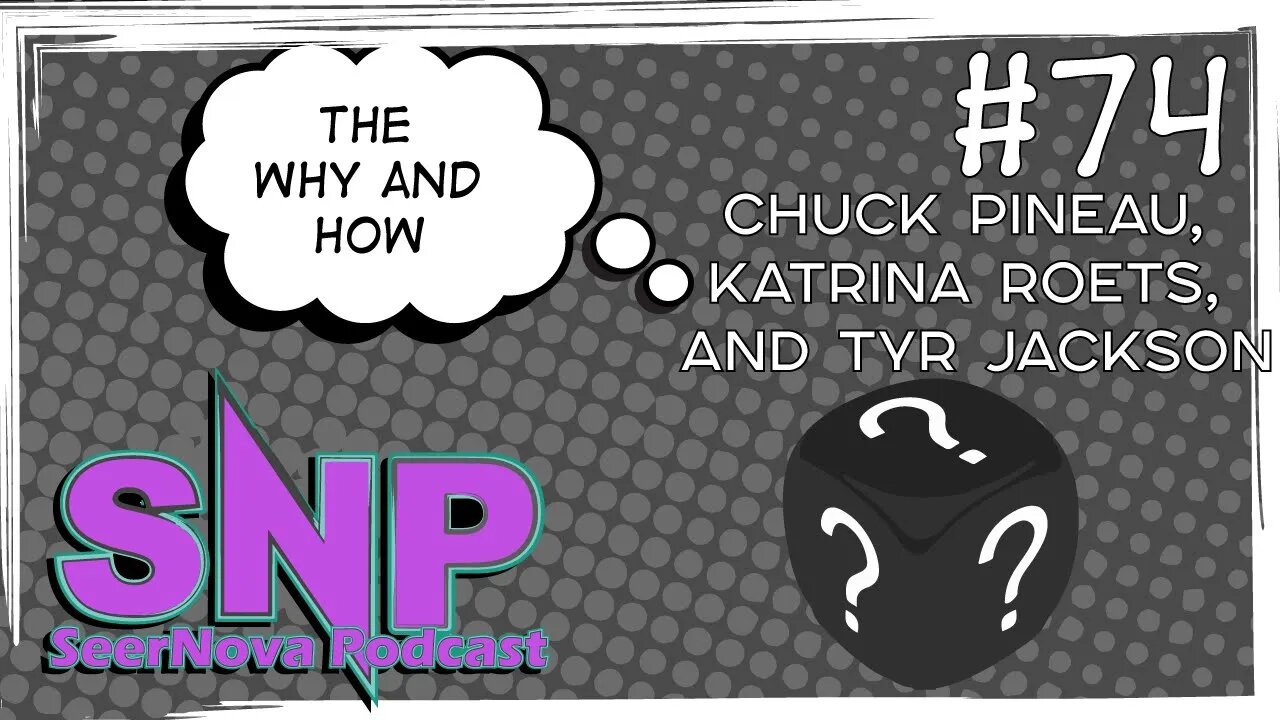 The Why and How-SeerNova Podcast-Episode 74