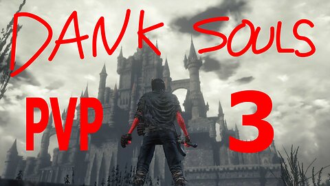 DANK SOULS 3 CO-OP // PVP REAL OOGWAY //