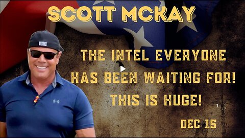 SG Anon, Miki Klann & Scott Mckay- The Intel Everyone Has Been Waiting For! This Is Huge!! Dec 15