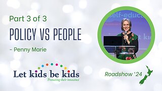 What's Going On With Our Kids? - Roadshow Part 3 - Policy Vs People