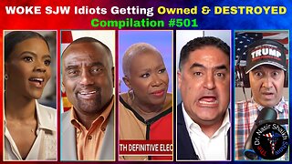 WOKE SJW Idiots Getting Owned & DESTROYED Compilation #501