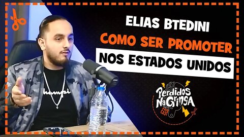 Elias Btedini - Promoter | Cortes Perdidos Na Gringa PDC