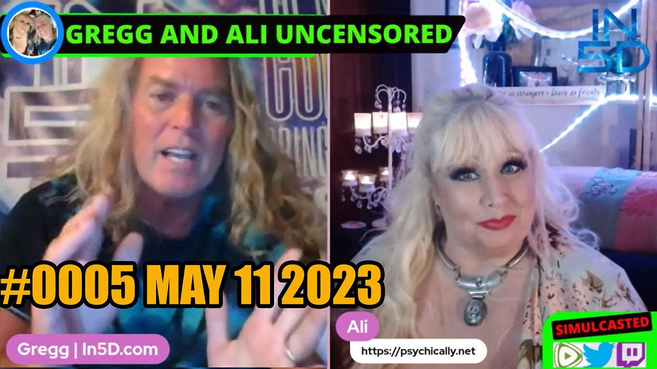 PsychicAlly and Gregg LIVE and UNCENSORED Ep. #0005 May 11, 2023