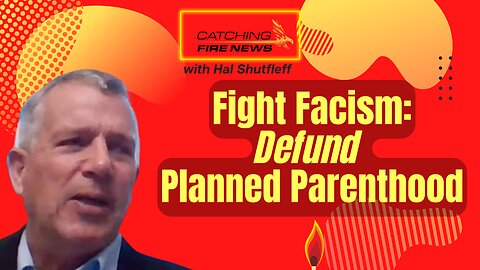 Fight Racism; Defund Planned Parenthood