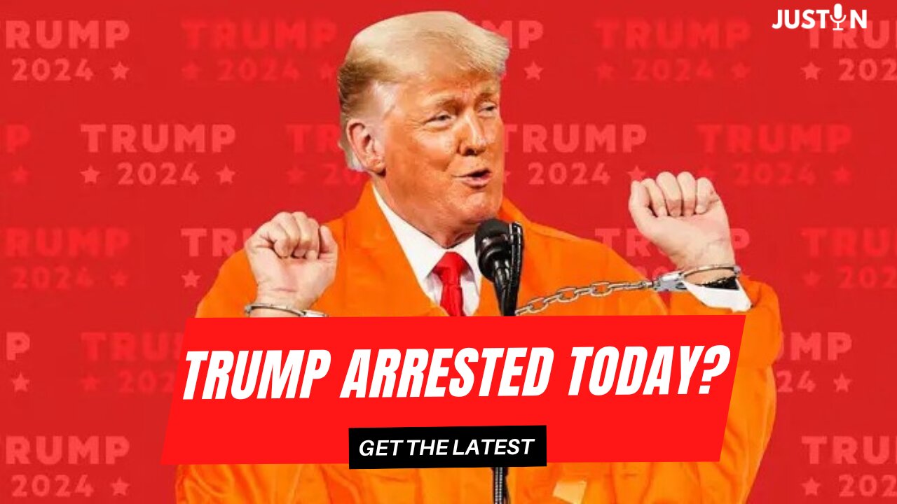 Trump Arrested Today?