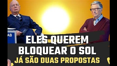 QUEREM BLOQUEAR O SOL, PARA O "NOSSO BEM" SQN🤨🙄