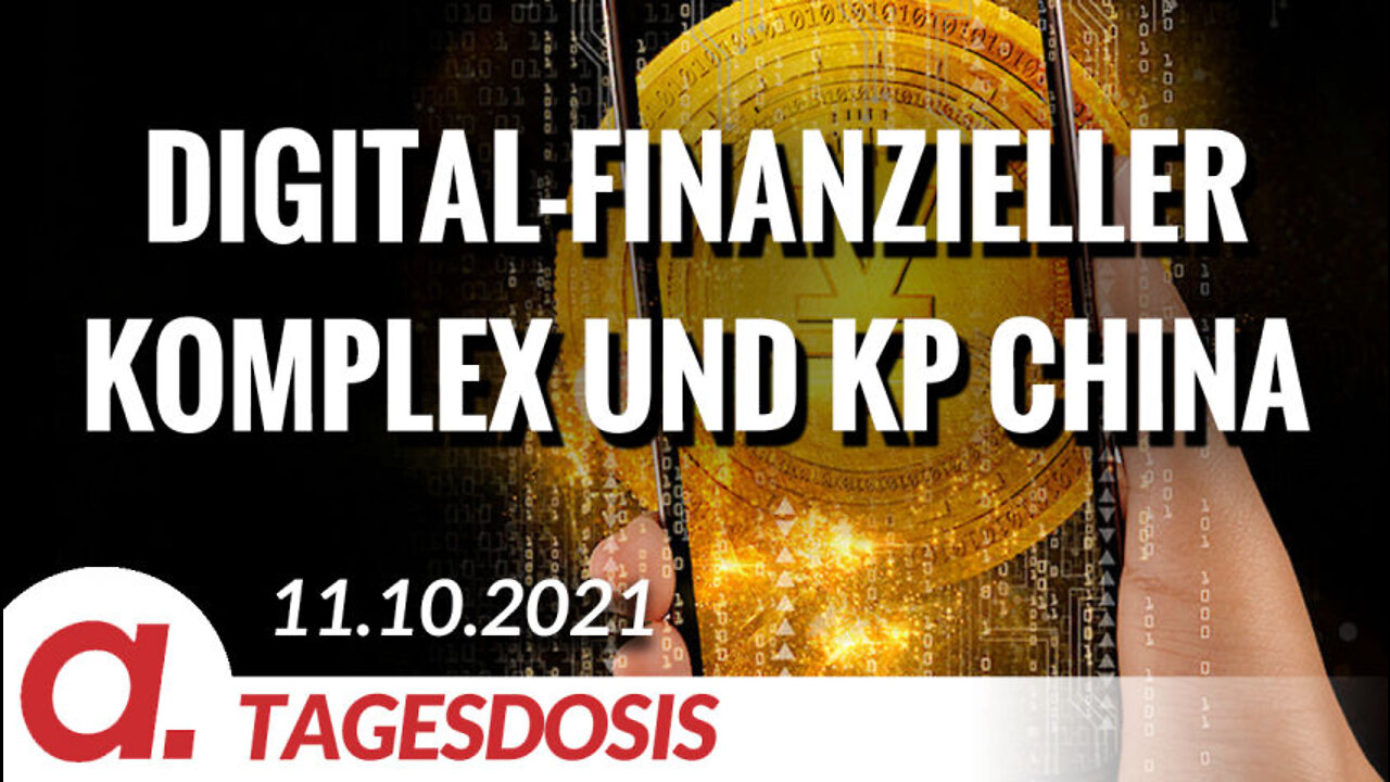 Der digital-finanzielle Komplex und die KP China | Von Ernst Wolff