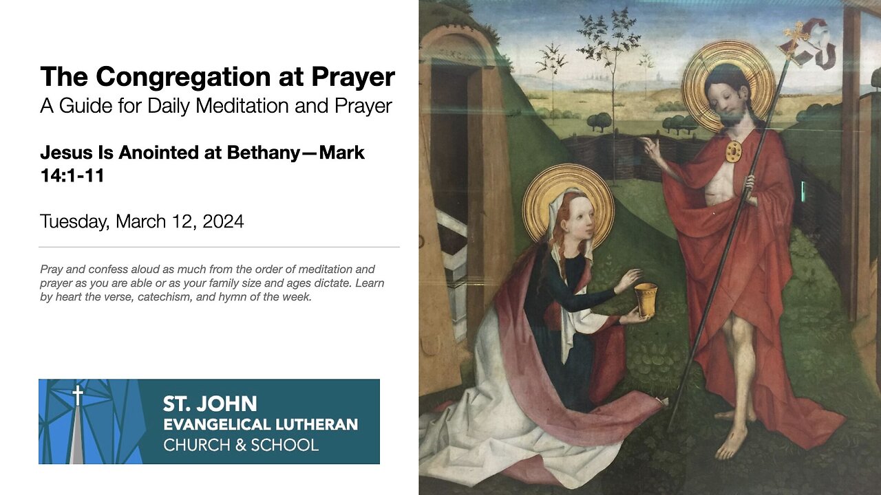 Jesus Is Anointed at Bethany—Mark 14:1-11