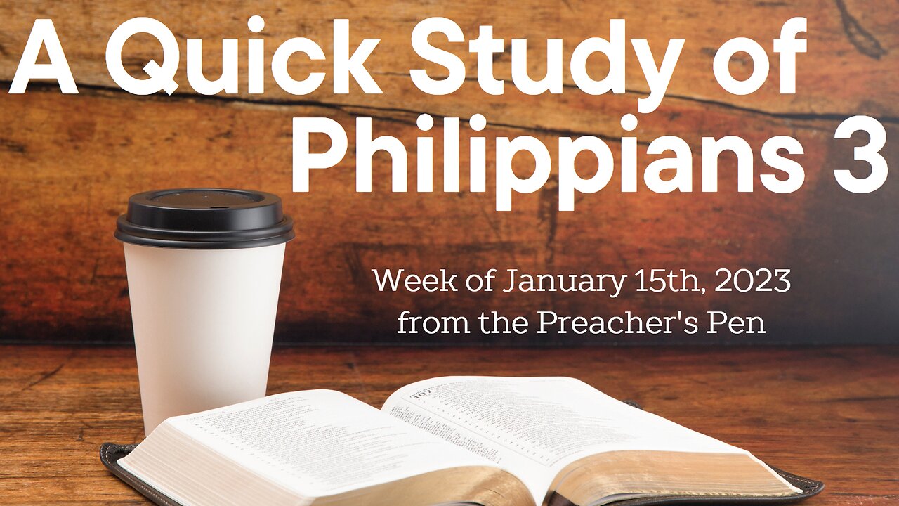 Bible Study Series 2023 – Philippians 3 - Day #1