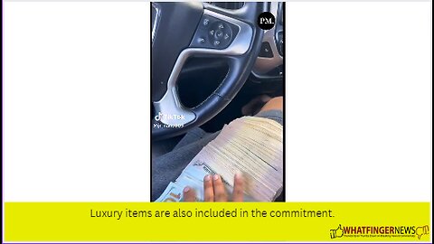 Luxury items are also included in the commitment.